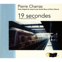 CD - DIX NEUF SECONDES - PIERRE CHARRAS (POLICIER)