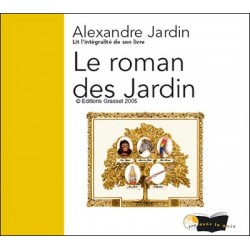 Le roman des Jardin - cd audio - Alexandre Jardin (biographie)