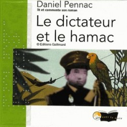 Le dictateur et le hamac - Cd audio - Daniel Pennac (roman)