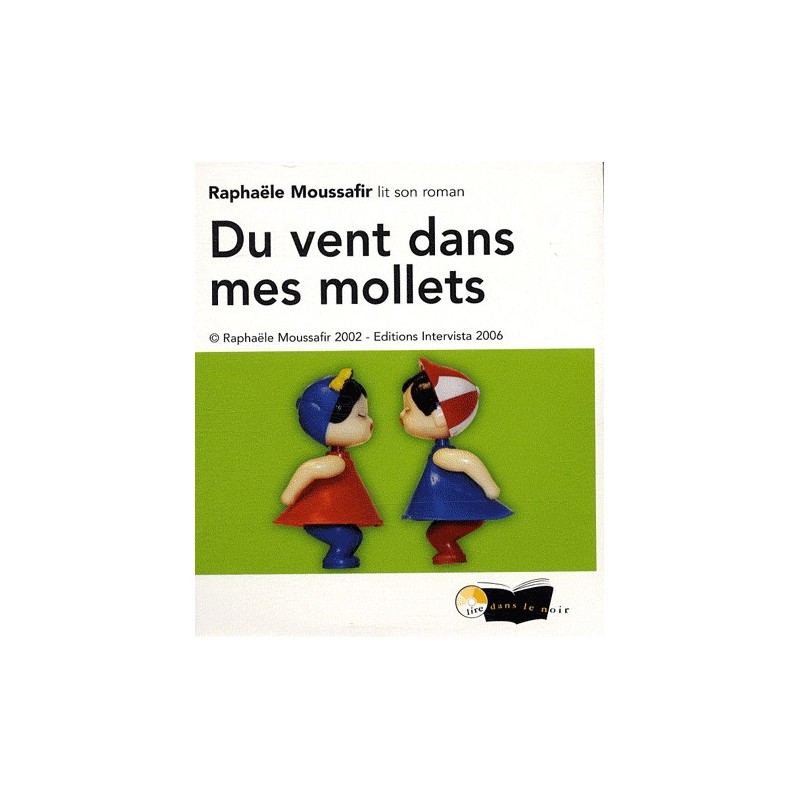 Du vent dans mes mollets - Cd audio - Raphaële Moussafir (roman jeunesse)