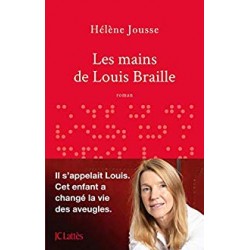 LES MAINS DE LOUIS BRAILLE - H. JOUSSE