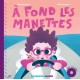 CD - A FOND LES MANETTES + NOIR + BRAILLE