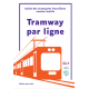 Guide du tramway parisien par lignes - Edition braille 2024 - Français