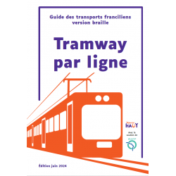 Guide du tramway parisien par lignes - Edition braille 2024 - Français