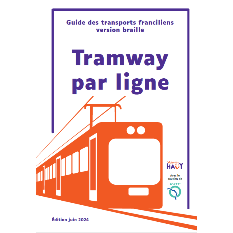 Tramway parisien 2024 par lignes braille pour non-voyants français-Avh