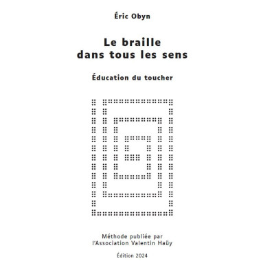 Méthode d'apprentissage du braille Eric Obyn - déficients visuels- Avh