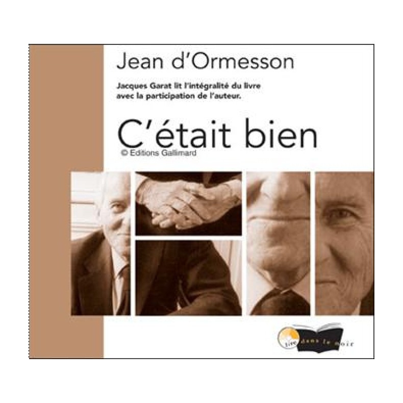 CD - C'ETAIT BIEN - JEAN D'ORMESSON (BIOGRAPHIE)